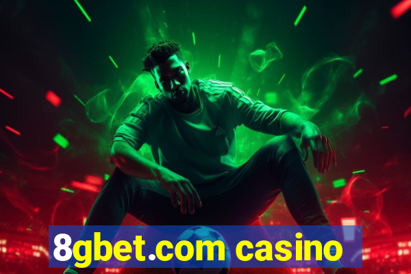 8gbet.com casino